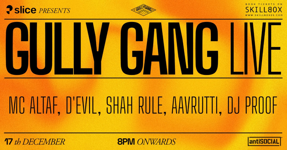 Gully Gang Live Featuring MC Altaf, D'Evil, Shah Rule, Aavrutti, DJ